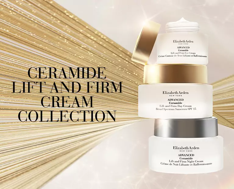 Ceramide Lift & Firm Collection - Elizabeth Arden Hong Kong Skincare